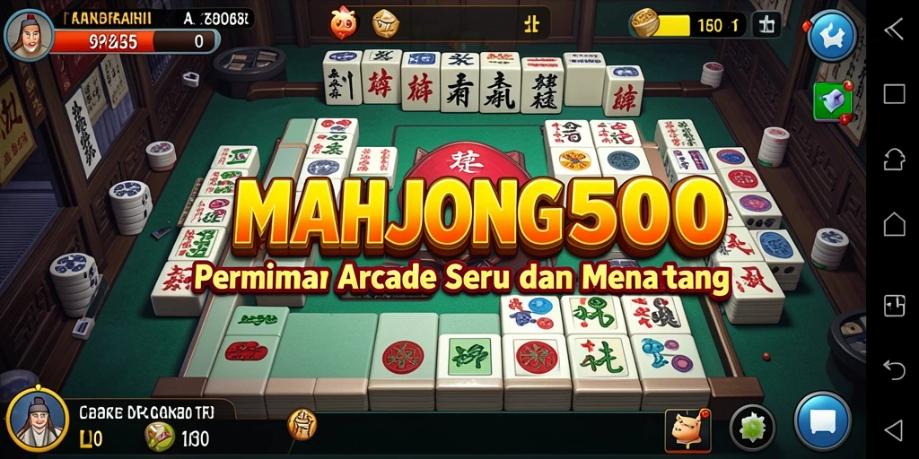 Tampilan seru gameplay MAHJONG500 yang menantang!